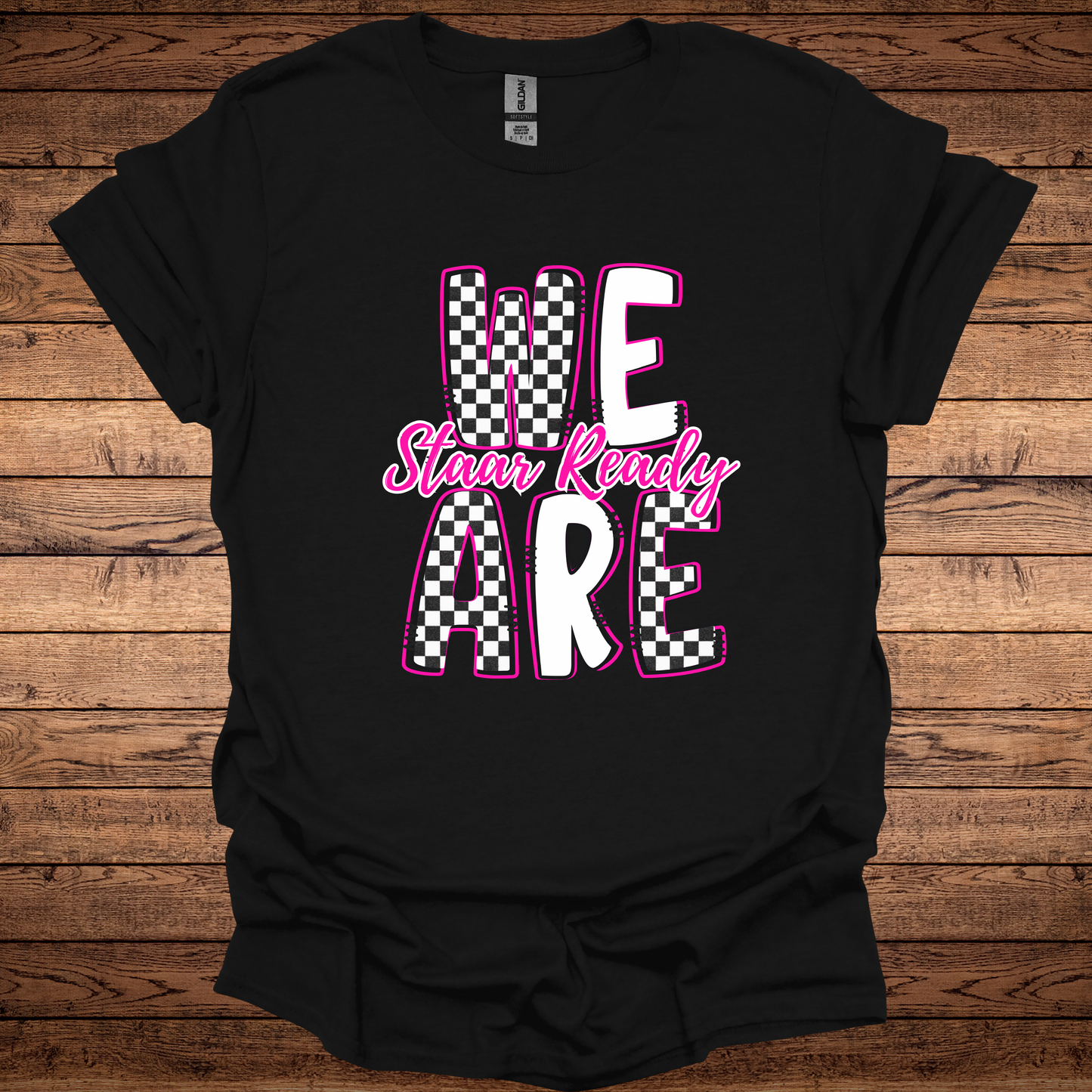 We Are Staar Ready Shirt
