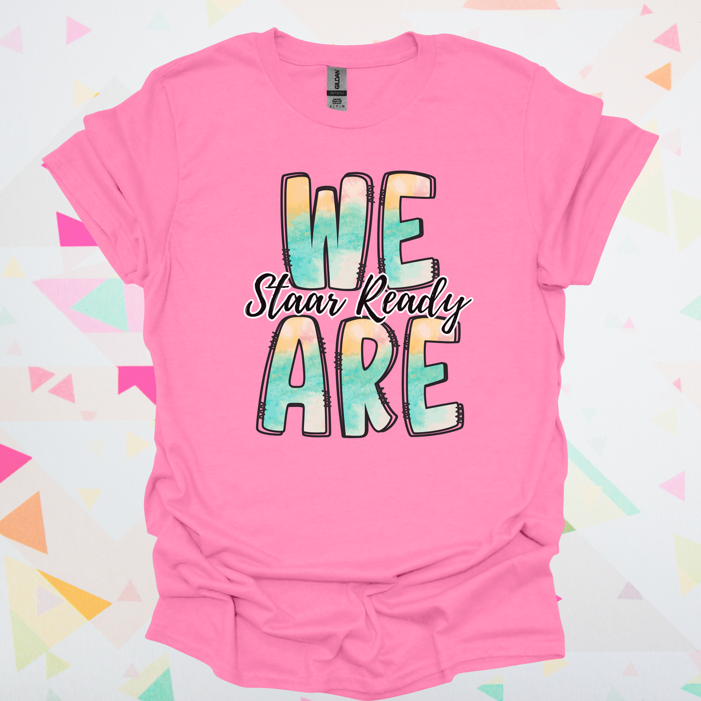 We Are Staar Ready Shirt