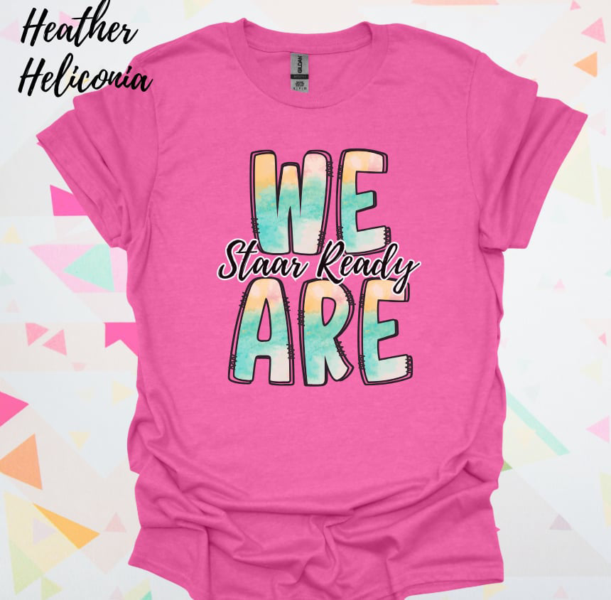 We Are Staar Ready Shirt
