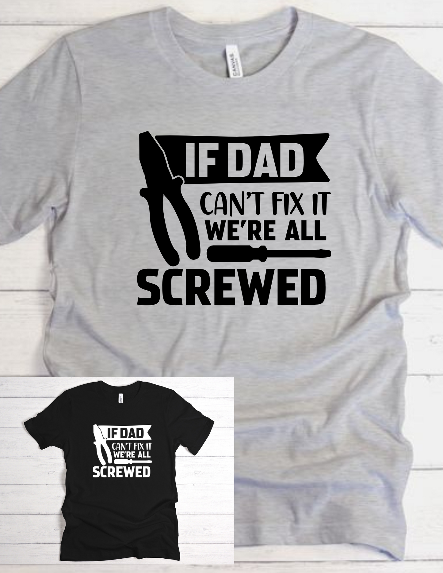 If Dad Can't Fix It Shirt