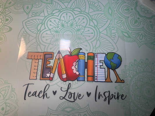 Teach Love Inspire Heat Transfer