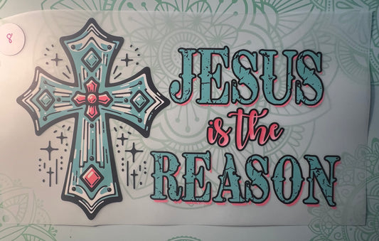 Jesus Is The Reason Heat Transfer